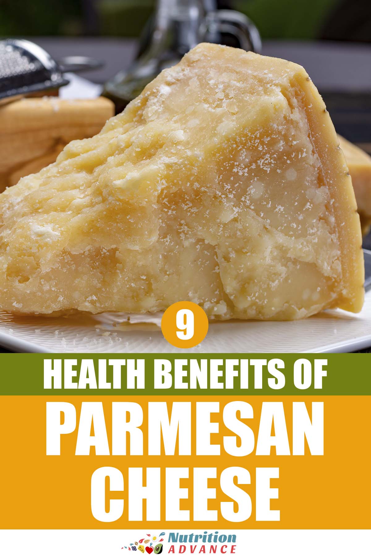 9 Potential Benefits Of Parmesan Cheese and Full Nutrition Facts 