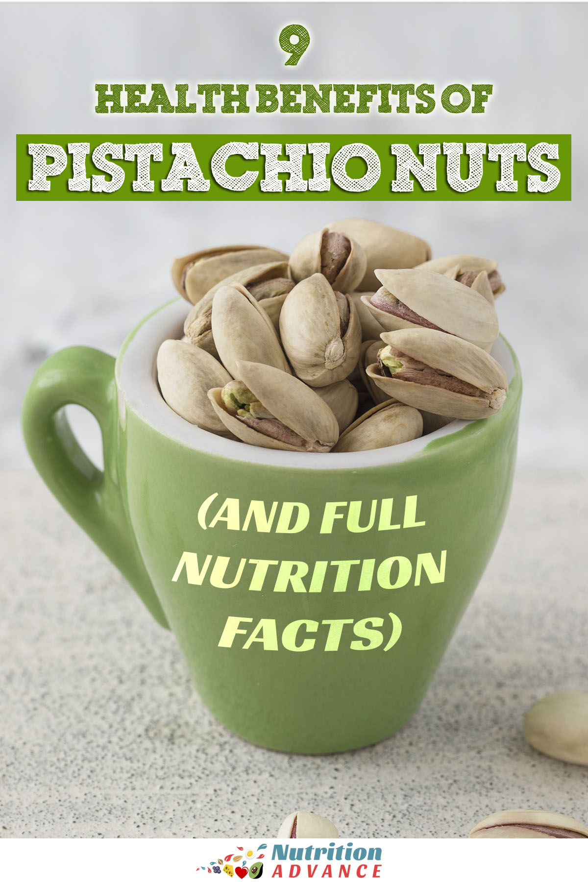 https://www.nutritionadvance.com/wp-content/uploads/2019/01/pistachio-nuts-pin.jpg