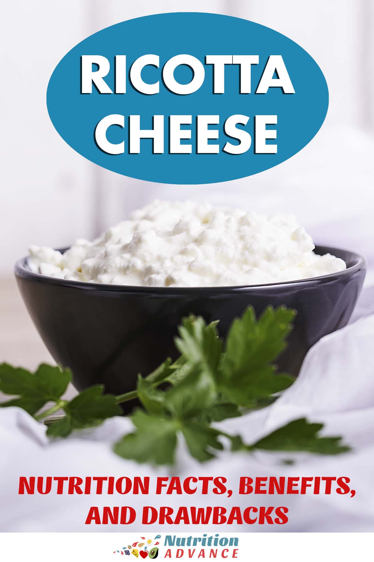 5 Nutrition Benefits Of Ricotta Cheese and How To Use It 5 Nutrition Benefits Of Ricotta Cheese and How To Use It