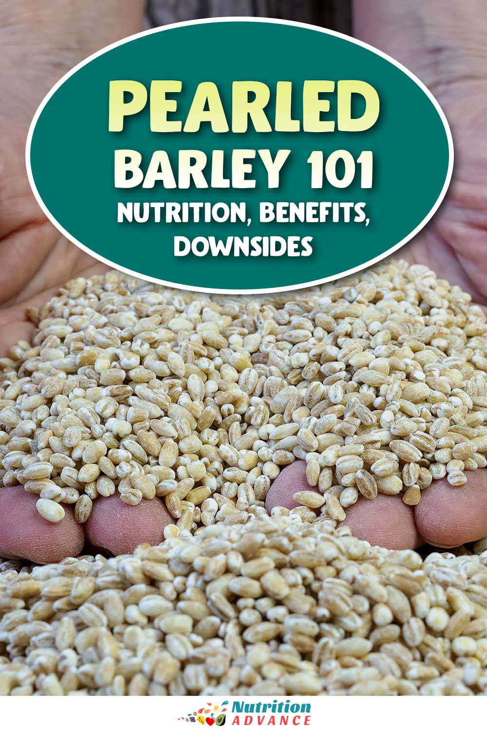 Barley 101 Nutrition Benefits And Downsides Nutrition Advance Barley 101 Nutrition Benefits And Downsides Nutrition Advance