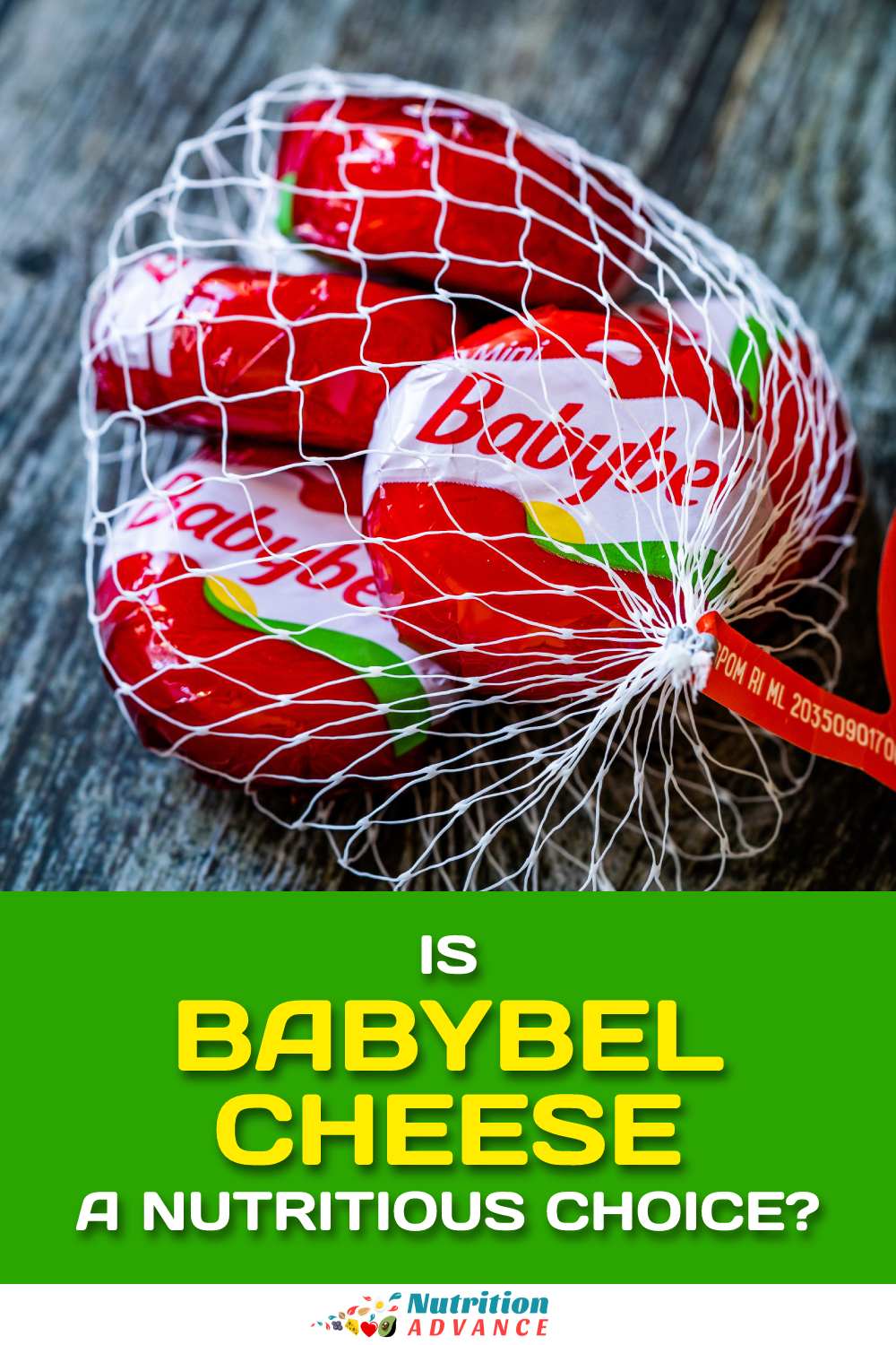 Is Babybel Cheese A Nutritious Choice Nutrition Advance