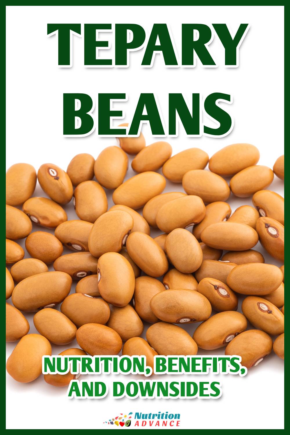 5 Benefits Of Tepary Beans With Nutrition Facts Nutrition Advance