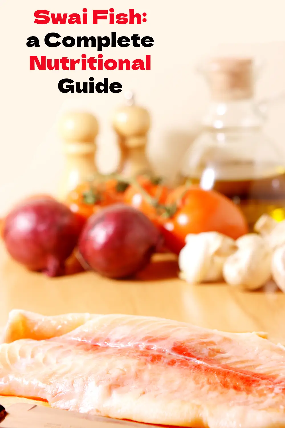 Swai Fish Basa A Complete Nutritional Guide Nutrition Advance Swai Fish Basa A Complete Nutritional Guide Nutrition Advance