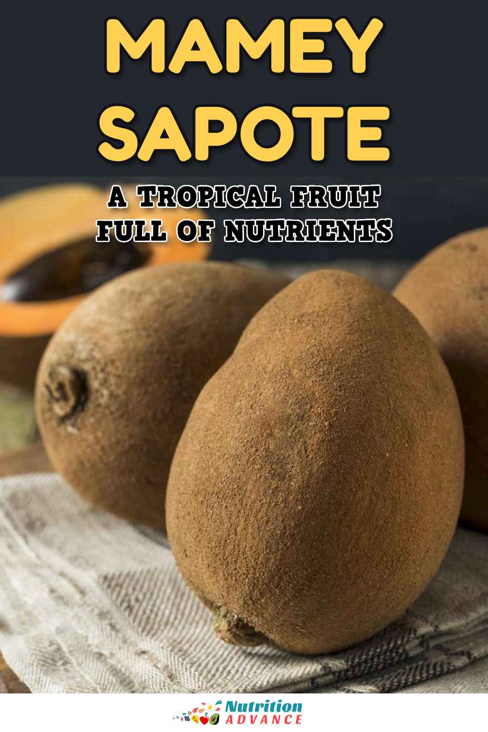 Mamey Sapote Nutrition A Tropical Fruit Full Of Nutrients Nutrition Advance Mamey Sapote Nutrition A Tropical Fruit Full Of Nutrients Nutrition Advance